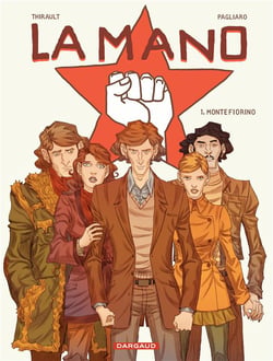 La mano Tome 1 - Montefiorino