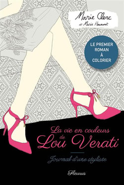 La vie en couleurs de lou vera, journal d'une styliste