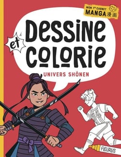 Dessine et colorie - univers shônen