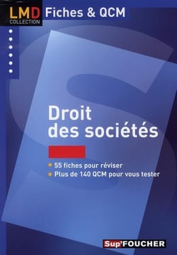 Les qcm - fiches foucher, droit des sociétés, licence master