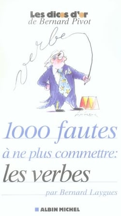 1000 fautes à ne plus commettre : les verbes