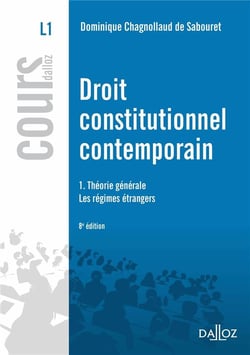 Droit contitutionnel contemporain t.1 - théorie générale - les régimes étrangers (8e édition)