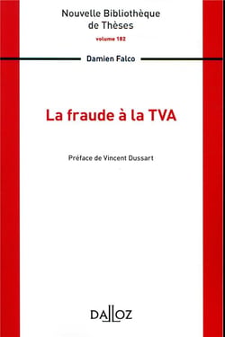 La fraude à la TVA - Volume 182