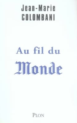 Au fil du monde
