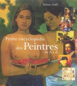 Petite encyclopedie des peintres de a a z