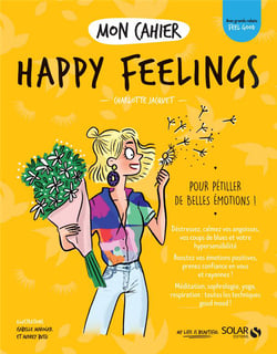 Mon cahier : happy feelings