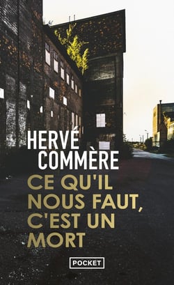 Ce qu'il nous faut, c'est un mort