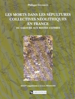 Les Morts dans les sépultures collectives néolithiques en France
