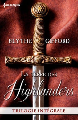 La terre des Highlanders - intégrale