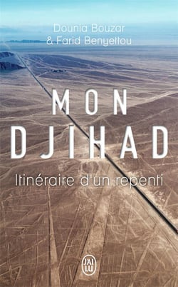Mon djihad - itinéraire d'un repenti
