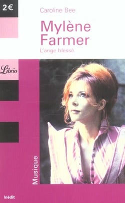 Mylene farmer, l'ange blesse