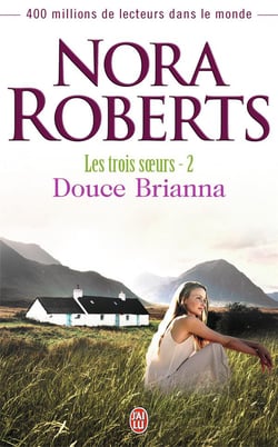 Les trois soeurs t.2 - douce Brianna