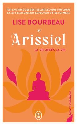 Arissiel Tome 1 : La vie après la vie