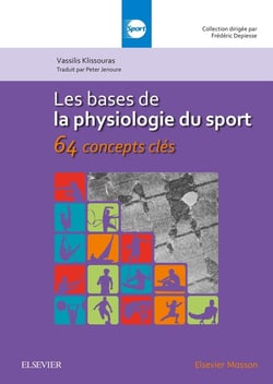 Les bases de la physiologie du sport - 64 concepts clés