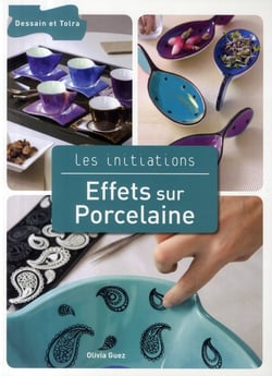 Effets sur porcelaine