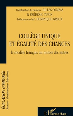 Collège unique et égalité des chances - le modèle français au miroir des autres