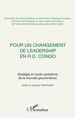 Pour un changement de leadership en R. D. du Congo - stratégie et mode opératoire de la nouvelle gouvernance
