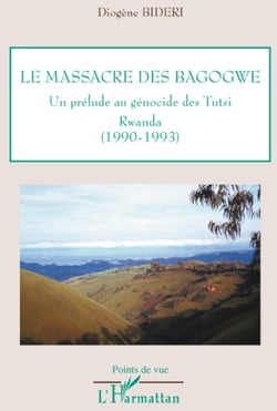 Le massacre des Bagogwe - un prélude au génocide des Tusti, Rwanda (1990-1993)