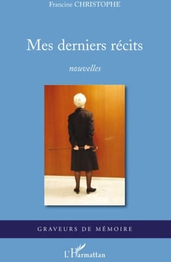 Mes derniers récits