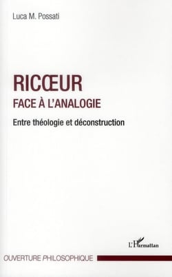Ricoeur face à l'analogie - entre théologie et désconstruction
