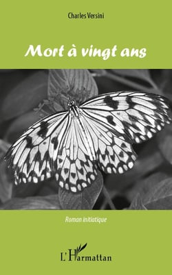Mort à vingt ans - roman initiatique