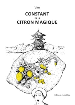 Constant et le citron magique