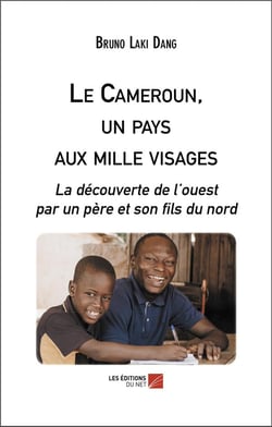 Le Cameroun, un pays aux mille visages : La découverte de l'ouest par un père et son fils du nord