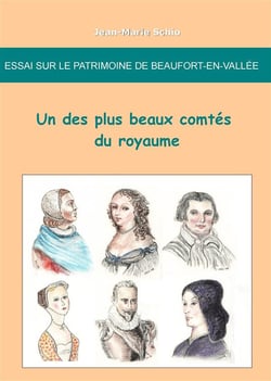 Essai sur le patrimoine de Beaufort-en-Vallée - un des plus beaux comtés du royaume