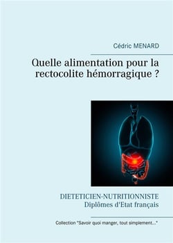 Quelle alimentation pour la rectocolite hémorragique?