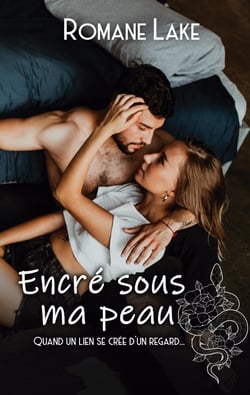 Encré sous ma peau : quand un lien se crée d'un regard...
