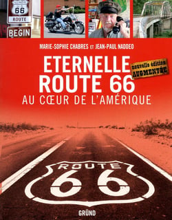 Éternelle route 66 - au coeur de l'Amérique