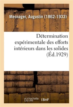 Détermination expérimentale des efforts intérieurs dans les solides