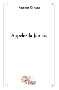 Appelez-la Jamais