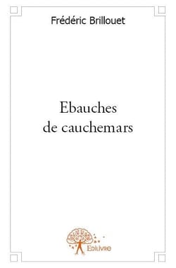 Ébauches de cauchemars