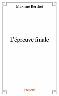L'épreuve finale