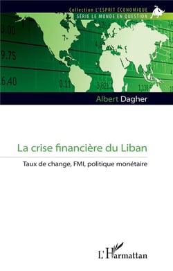 La crise financière du Liban : Taux de change, FMI, politique monétaire