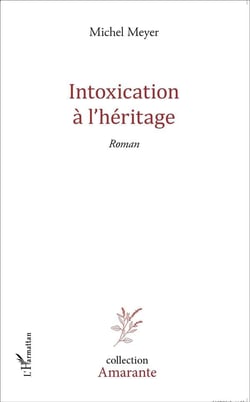 Intoxication à l'héritage