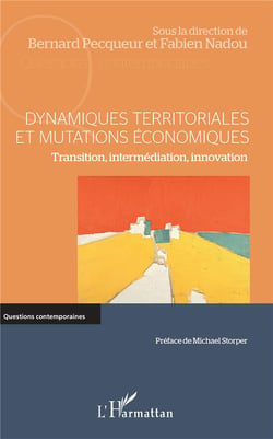 Dynamiques territoriales et mutations économiques - transition, intermédiation, innovation