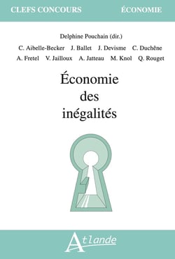 ECONOMIE DES INEGALITES : Sujet d'économie de l'agrégation de sciences économiques et sociales 2021-2023