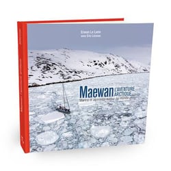 Maewan - l'aventure arctique