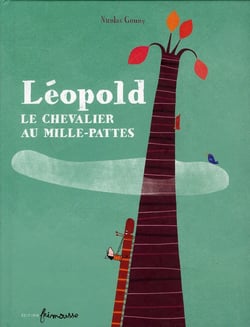Léopold - le chevalier au mille-pattes