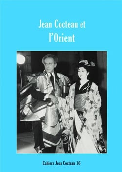 CAHIERS JEAN COCTEAU n.16 : Jean Cocteau et l'Orient