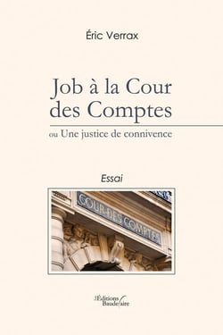 Job à la cour des comptes ou une justice de connivence