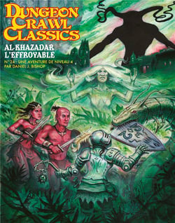 Dungeons crawl classics Tome 24 : Al-Khazadar l'Effroyable