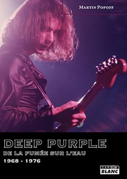 DEEP PURPLE - De la fumée sur l'eau