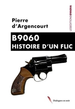 B9060 - histoire d'un flic