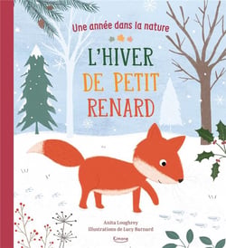 L'hiver de petit renard - avec des idées d'activités et de loisirs