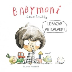 Babymoni : le bazar au placard !