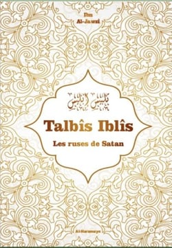 Talbis iblis - les ruses de Satan