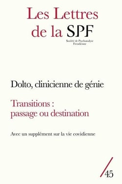 Les lettres de la Société de Psychanalyse Freudienne n.45 : Dolto, clinicienne de génie